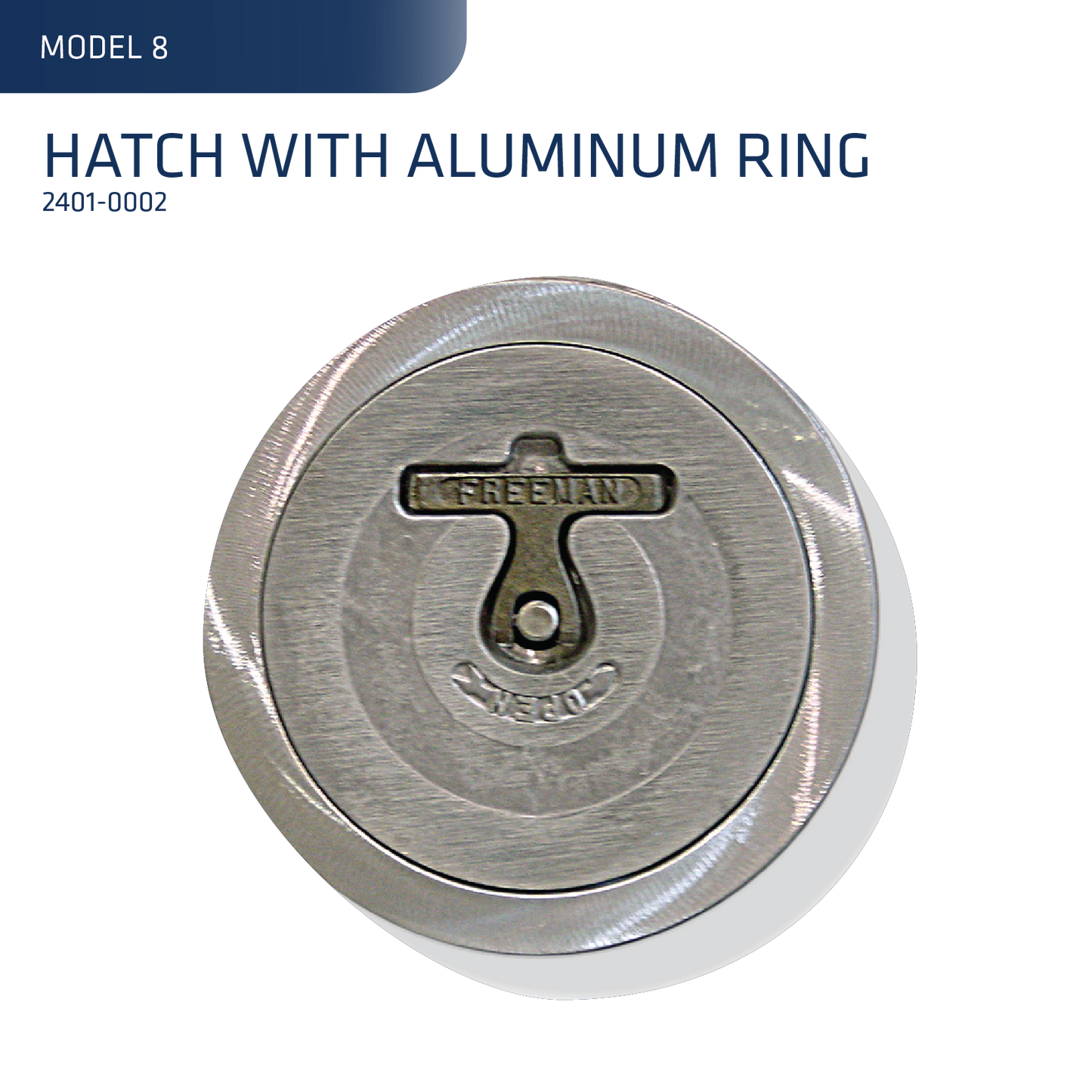 Model 8 Hatch with Ring