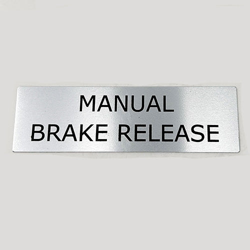 Brake Signage Signage, Manual Break Release – AdvanTec Store